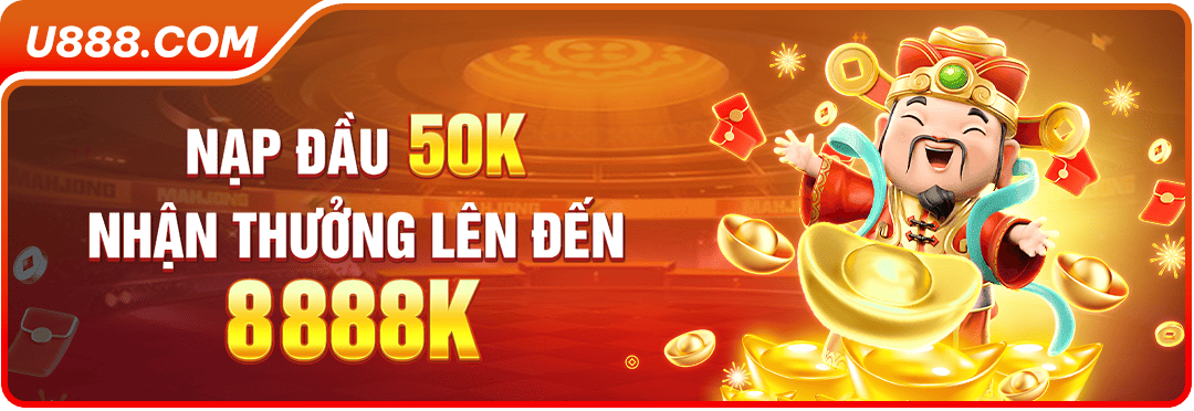 U888 khuyến mãi nạp đầu 50k