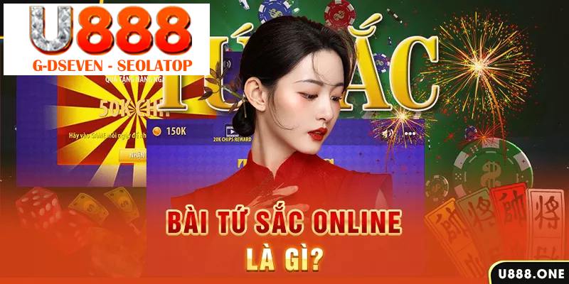 Bài Tứ Sắc online là gì?