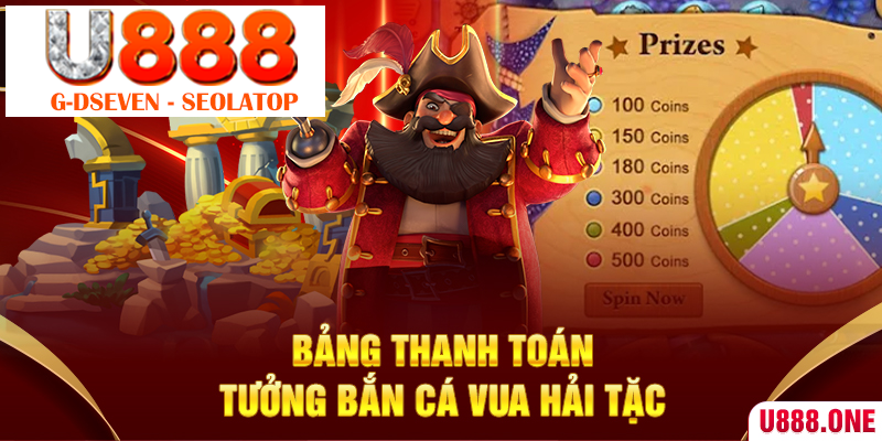 Bảng thanh toán tưởng bắn cá Vua Hải Tặc