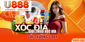 processed gioi thieu xoc dia doi thuong u888