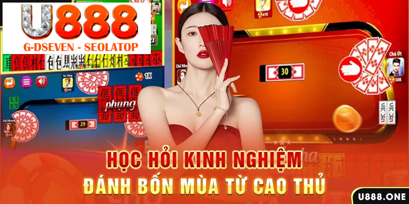 Học hỏi kinh nghiệm đánh Bốn mùa từ cao thủ