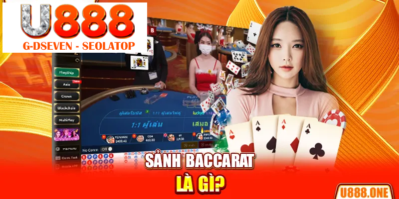 Sảnh Baccarat là gì?